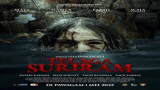 Telaga Suriram [2025] - Film Horor Malaysia
