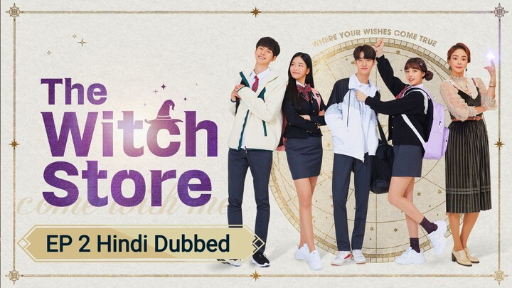 The Witch Store EP 2 Hindi Dubbed 💕💕💕