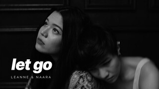Leanne & Naara - Let Go (Official Music Video)