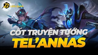 Cốt Truyện Tướng Tel'Annas: Nữ Vương Tinh Linh | Box Liên Quân