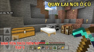 MINECRAFT TRIAL SINH TỒN THỜI TIỀN SỬ || TẬP 5 QUAY LẠI CHỖ Ở CŨ TRONG MAP SURVIVAL