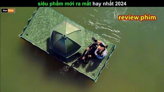 Siêu phẩm mới ra mắt hay nhất 2024 - Review phim Có Gì Đó Dưới Nước