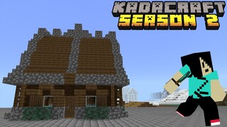 Kadacraft S2 : #13 3rd House