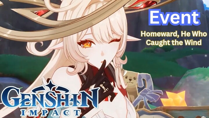 Genshin Impact Event - Homeward, He Who Caught the Wind