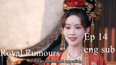 royal rumors ep 14 eng sub