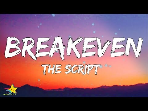The Script - Breakeven (Lyrics)
