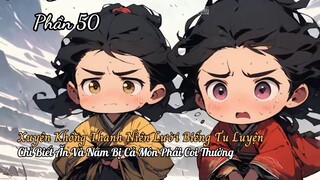 Xuyên Không Thanh Niên Lười Biếng Tu Luyện Chỉ Biết Ăn Và Nằm Bị Cả Môn Phái Coi Thường P50