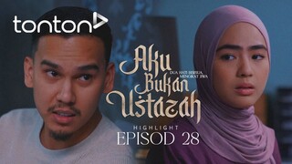 Aku Bukan Ustazah Episod 28 (Episode Akhir)