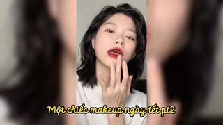 Trang điểm cho những ngày chơi Tết part 2