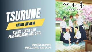 Ketika Tekad dan Persahabatan jadi Satu [Tsurune]