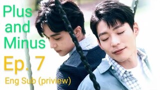 Plus and Minus the series ❣️||Episode 7|| preview (eng sub)