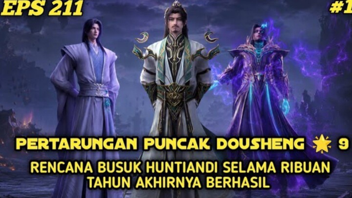 BTTH SEASON 5 EPS 211 || PERTARUNGAN PUNCAK DOI SHENG B 9