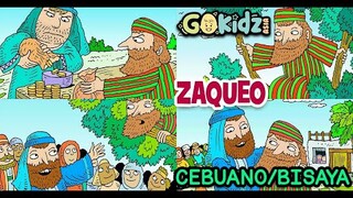 ZAQUEO | Bisaya Version | Bible Story | Sunday School Bible Lessons | Kid story