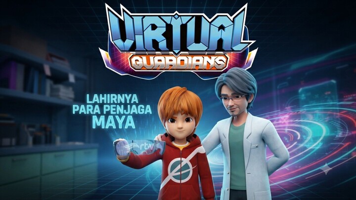 Virtual Guardians Episode 1 (Bahasa Indonesia) Lahirnya Para Penjaga Maya