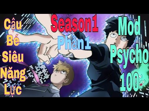 Tóm Tắt Anime Hay: Cậu Bé Siêu Năng Lực | Mod Psycho 100 | Season1 |  Phần1 | Sún Review Anime