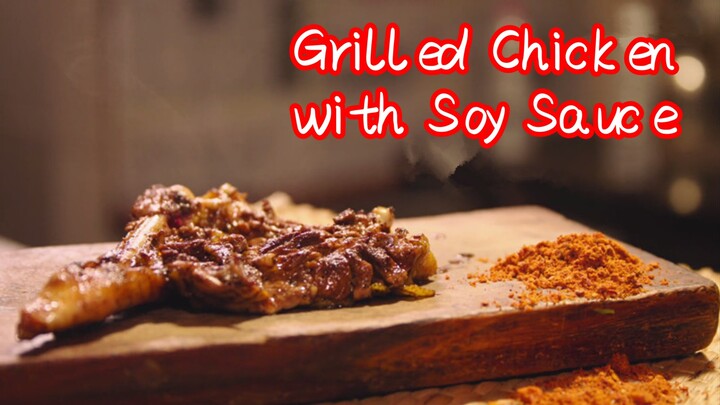 Grilled Chicken with Soy Sauce