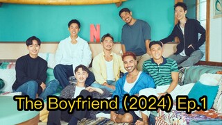 The Boyfriend (2024) Ep.1 Reality Show / Eng Sub