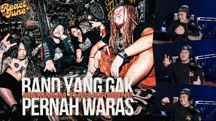 Dari Dulu Sampai Sekarang Masih Aja EDAN!!! MAXIMUM THE HORMONE #reactwithjune