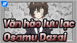 [Văn hào lưu lạc] Osamu Dazai - Boku ga Shinou to Omotta no Wa_2