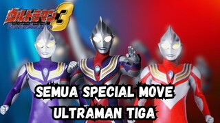 SEMUA SPECIAL MOVE ULTRAMAN TIGA - ULTRAMAN FIGHTING EVOLUTION 3