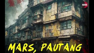 📻 MARS, PAUTANG : True HORROR STORY