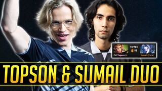 Topson & SumaiL Duo - Destroying EU pubs - Both BEYOND GODLIKE!