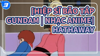 [Hiệp sĩ bão táp Gundam  Nhạc Anime] Tia sáng cuối cùng của nhân loại! Hathaway!!!_3
