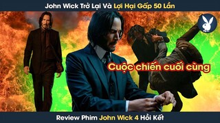 [Review Phim] John Wick Trở Lại Và Lợi Hại Gấp 50 Lần Hạ Bệ Hội Đồng Sát Thủ Tối Cao