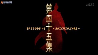 Nonton Tales of Herding Gods Episode 45.[HD]