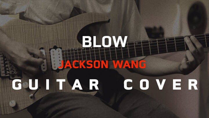 Blow - Jackson Wang [Guitar Cover] [Skill Zource]