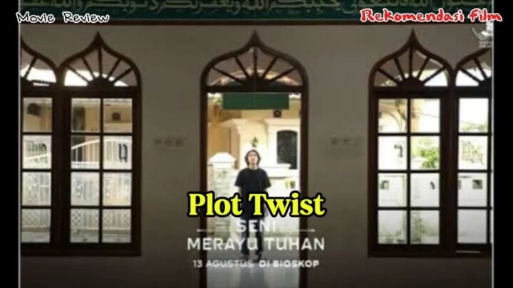 Plot twist film Seni Merayu Tuhan