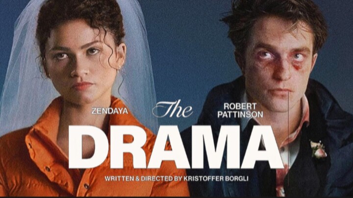 [MOVIE] THE DRAMA - Film Romantis Terbaru  Zendaya Dan Robert Pattinson