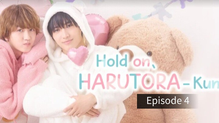 Hold-on-Harutora-kun-2026.Episode-4. English sub