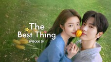 The Best Thing Episode 28 Finale