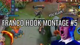 FRANCO HOOK MONTAGE #5 | BEST HOOK EVER | MLBB | MRDOPE