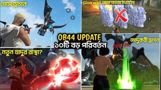 OB 44 আপডেটে ১০ নতুন বড় পরিবর্তন | Top 10 Big Changes In OB44 UPDATE | Garena Free Fire