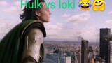 Hulk vs loki 😂