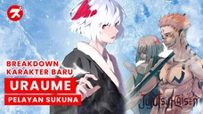 BREAKDOWN KARAKTER URAUME - PELAYAN RYOMEN SUKUNA ERA HEIAN | JUJUTSU SEASON 2 EPISODE 16 AKHIR