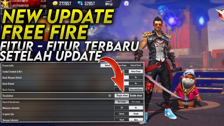 JADI MAKIN KEREN! FITUR - FITUR TERBARU FF SETELAH UPDATE