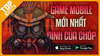 Top Siêu Phẩm Game Mobile Mới Đáng Chơi “Đỉnh Của Chóp” 2022 #7 | Android – IOS