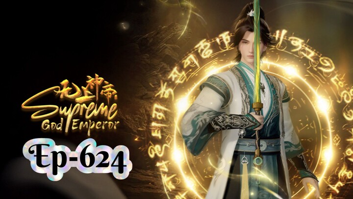 Supreme God Emperor Ep-624 Sub Indo