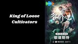 King of Loose Cultivators Ep.4 Sub Indo