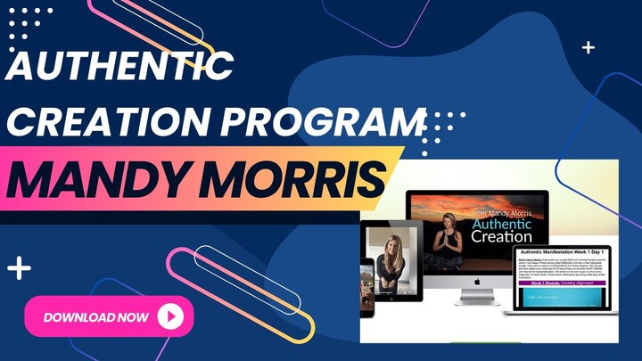 Authentic Creation Program - Mandy Morris -Download