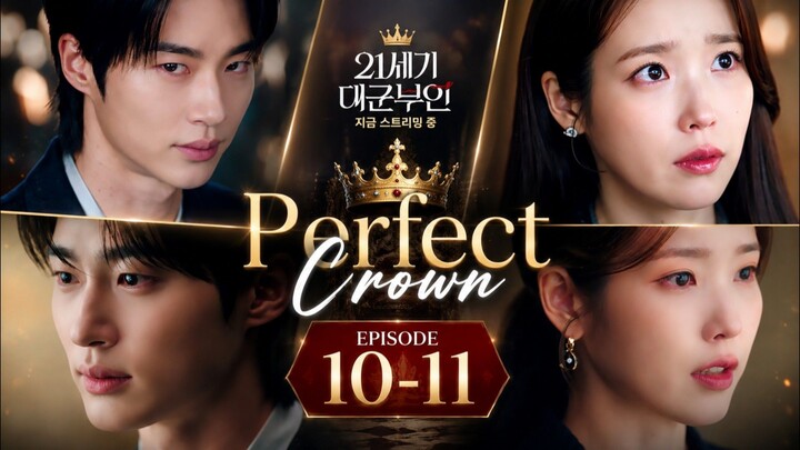 Perfect Crown Episode 10 alur cerita