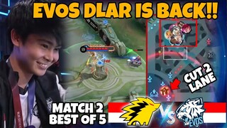 DLAR MAIN WOY!! AKHIRNYA DLAR IS BACK!! DLAR VS KAIRI PERTARUNGAN KAWAN LAMA!! ONIC VS EVOS MATCH 2