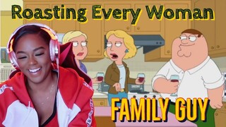 I Can't Argue! 😆 Family Guy - Roasting Every Woman Compilation {Reaction} | ImStillAsia