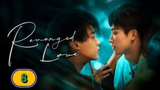 🇨🇳(2025) Revenged Love EPISODE 8