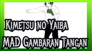 Kimetsu no Yaiba
MAD Gambaran Tangan