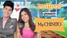 🇵🇭 WATTPAD PRESENT: MY CHINITO