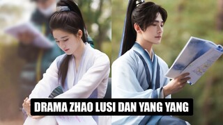 Drama Zhao Lusi dan Yang Yang, Sinopsis dan Kapan Tayang 🎥